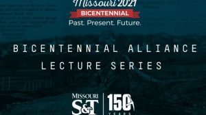 View Missouri S&T’s Bicentennial Lecture Series