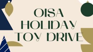 International Student Affairs Office Sponsors Holiday Toy Drive