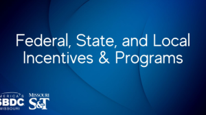 Federal, state and local incentives & programs