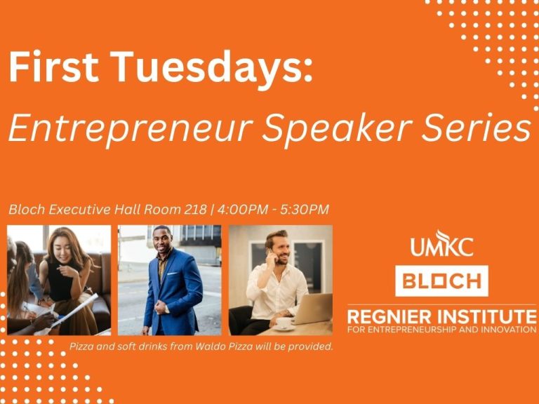 UMKC First Tuesdays Entrepreneur Speaker Series