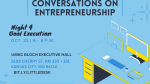 The Little Desk: Conversations on Entrepreneurship, NIGHT FOUR- GOAL EXECUTION