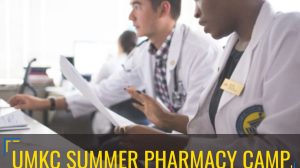 UMKC Summer Pharmacy Camp