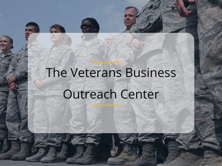 The Veterans Business Outreach Center