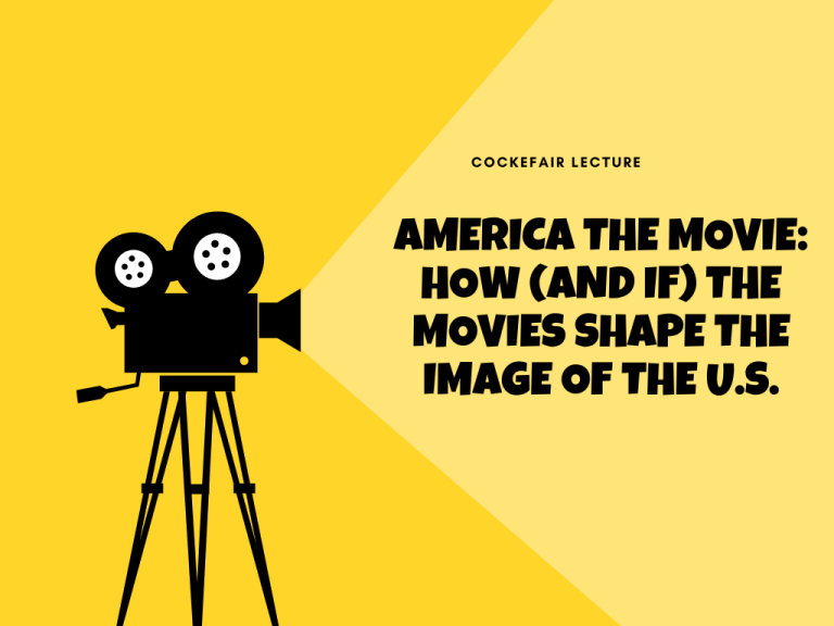 America the Movie: How (and If) the Movies Shape the Image of the U.S.