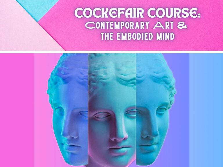 Cockefair Course: Contemporary Art and the Embodied Mind